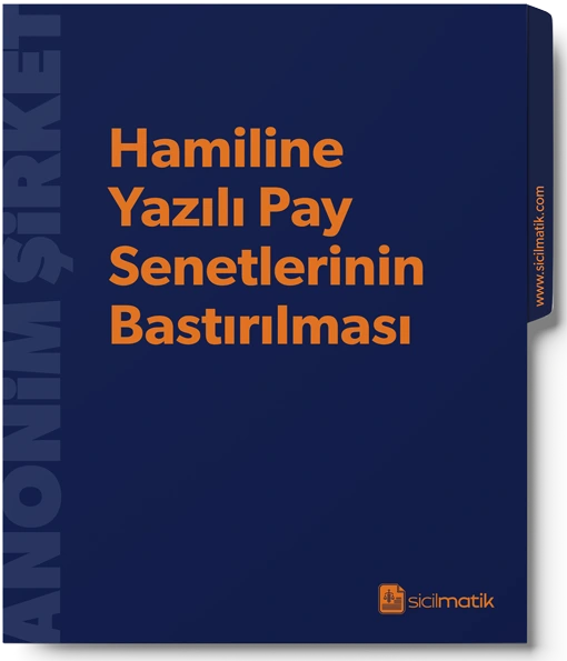 Hamiline Yazılı Pay Senetlerinin Bastırılması